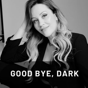 Good-bye, Dark